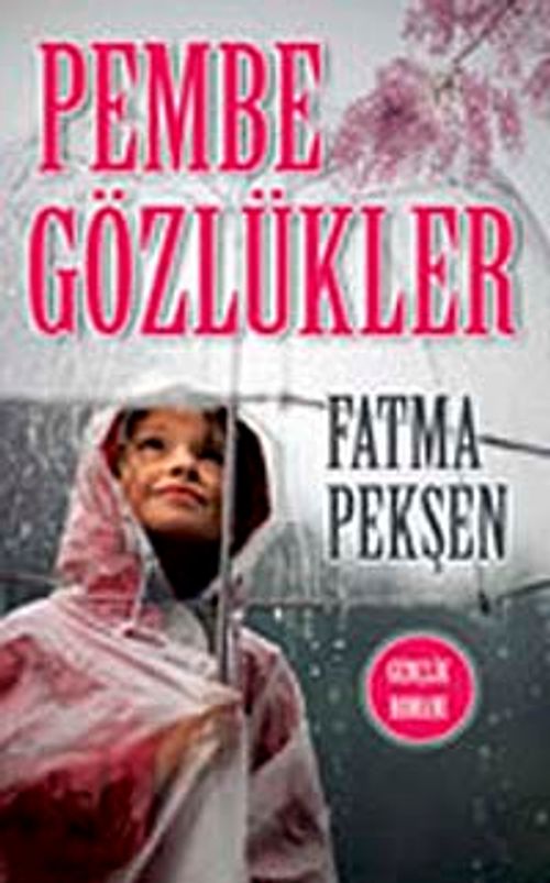 Pembe Gözlükler (Cep Boy)