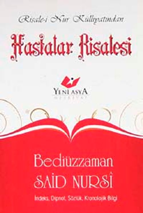 Hastalar Risalesi  (Cep Boy, Dipnot, Sözlük, Kronolojik Bilgi)