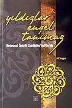 Yıldızlar Engel Tanımaz / Bedensel Özürlü Sahabiler'in Hayatı