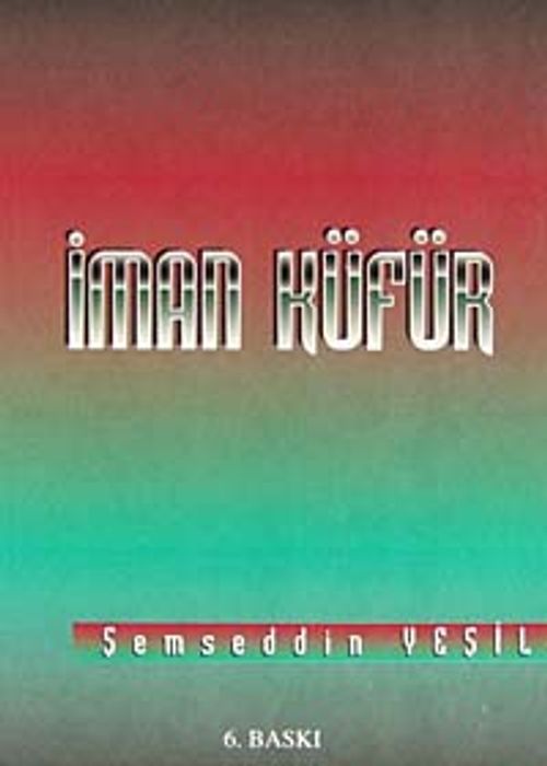 İman Küfür (Cep Boy)