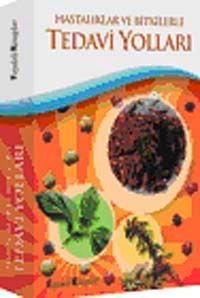 Hastalıklar ve Bitkilerle Redavi Yolları