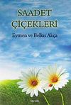 Saadet &Ccedil;i&ccedil;ekleri
