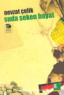 Suda Seken Hayat - Nevzat Çelik