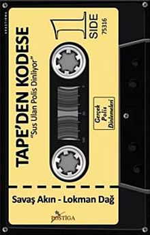 Tape'den Kodese & Sus Ulan Polis Dinliyor