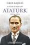 20. Yüzyılın En Büyük Lideri Atatürk (1923'ten 1938'e)
