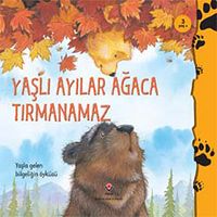 Yaşlı Ayılar Ağaca Tırmanamaz