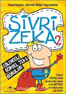 Sivri Zeka -2 & Eğlenceli Görsel Zeka Soruları - Ahmet Bilal Yaprakdal
