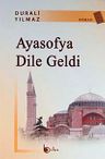 Ayasofya Dile Geldi