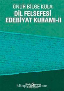 Dil Felsefesi Edebiyat Kuramı - 2 - Onur Bilge Kula