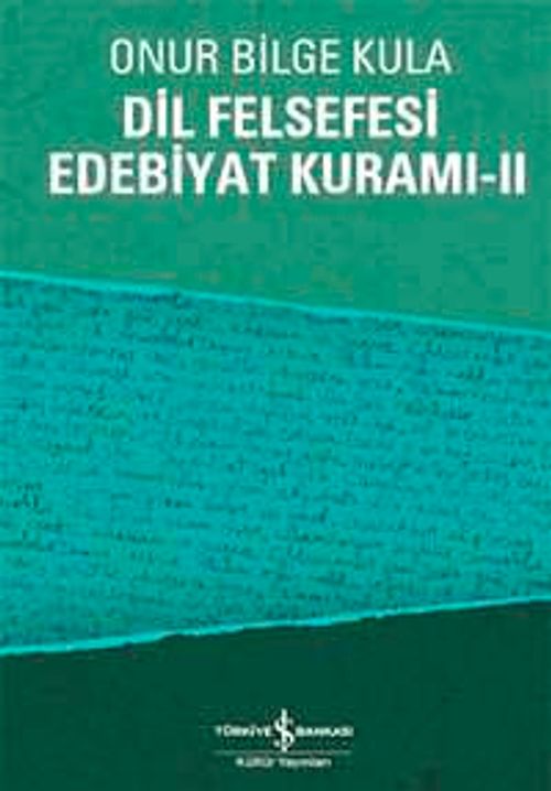 Dil Felsefesi Edebiyat Kuramı - 2