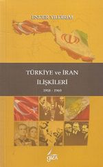 Türkiye ve İran İlişkileri (1918-1960)