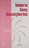 İslam'ın Gen&ccedil; Davet&ccedil;ilerine