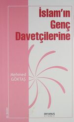 İslam'ın Genç Davetçilerine