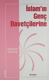 İslam'ın Genç Davetçilerine
