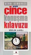 Kendi Kendinize Pratik &Ccedil;ince Konuşma Kılavuzu (S&ouml;zl&uuml;k İlaveli)