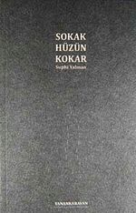 Sokak Hüzün Kokar