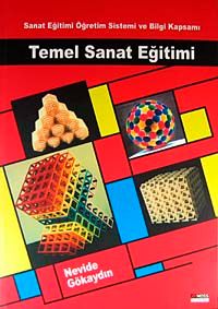 Temel Sanat Eğitimi & Sanat Eğitimi Öğretim Sistemi ve Bilgi Kapsamı