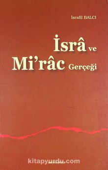 İsra ve Mi'rac Gerçeği - İsrafil Balcı