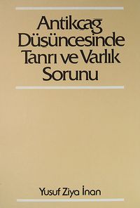 Antikçağ Düşüncesinde Tanrı ve Varlık Sorunu (1-C-15)