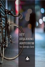 Süt Dişlerimi Arıyorum