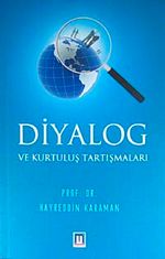 Diyalog ve Kurtuluş Tartışmaları