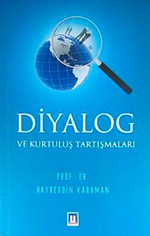 Diyalog ve Kurtuluş Tartışmaları