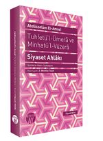 Tuhfetü'l-Ümera ve Minhatü'l Vüzera - Siyaset Ahlakı