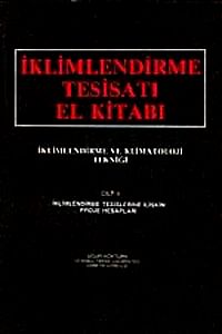 İklimlendirme ve Klimatoloji Tekniği Cilt 2 / İklimlendirme Tesisatı El Kitabı