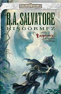 Kışgörmez / Kışgörmez Destanı 2. Kitap /  Unutulmuş Diyarlar