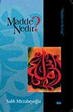 Madde Nedir?