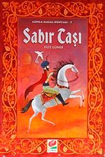 Sabır Taşı / Gonca Masal Dünyası- 7