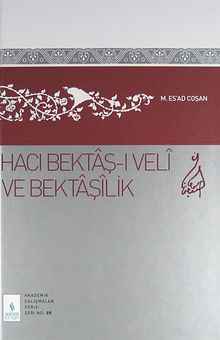 Hacı Bektaş-ı Veli ve Bektaşilik