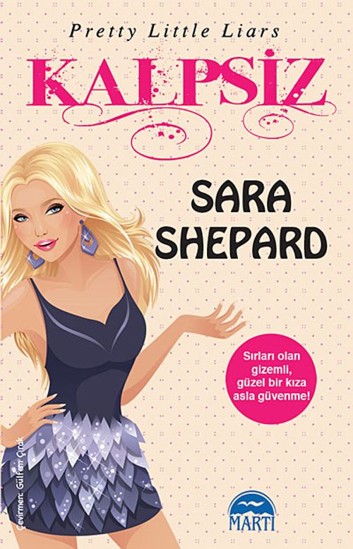 Kalpsiz & Sevimli Küçük Yalancılar (7.Kitap)