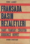 Fransa'da Basın Rezaletleri Yahut, Fransayı &Ccedil;&ouml;kerten D&ouml;rd&uuml;nc&uuml; Kuvvet (2-E-9)