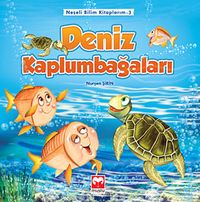 Deniz Kaplumbağaları /  Neşeli Bilim Kitaplarım -3