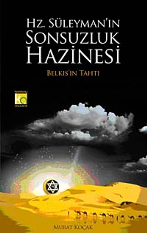Hz. Süleyman'ın Sonsuzluk Hazinesi & Belkıs'ın Tahtı