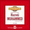 İnsanlığın İftihar Tablosu Hazreti Muhammed (s.a.v.) / Peygamberler Tarihi 10