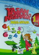 İlkokul Yaşam ve Matematik & Doğal Sayılar 1. Kitap (6-9 yaş)