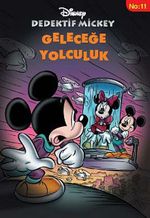 Geleceğe Yolculuk / Dedektif Mickey -11