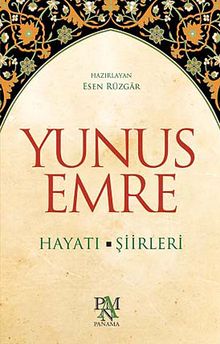 Yunus Emre & Hayatı - Şiirleri