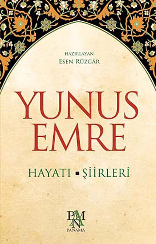 Yunus Emre & Hayatı - Şiirleri