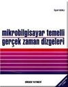 Mikrobilgisayar Temelli Ger&ccedil;ek Zaman Dizgeleri