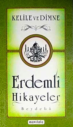 Kelile ve Dimme Erdemli Hikayeler (Cep Boy)