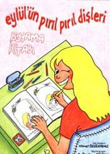 Eylül'ün Pırıl Pırıl Dişleri