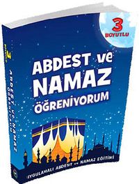 Abdest ve Namaz Öğreniyorum (3 Boyutlu)