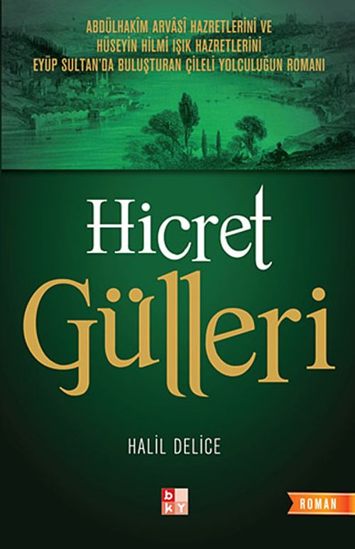 Hicret Gülleri (Halil Delice) Fiyatı, Yorumları, Satın Al