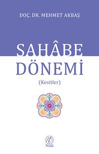 Sahabe Dönemi (Kesitler)
