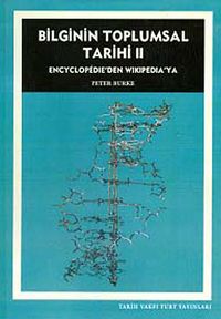 Bilginin Toplumsal Tarihi II & Encyclopedie'den Wikipedia'ya