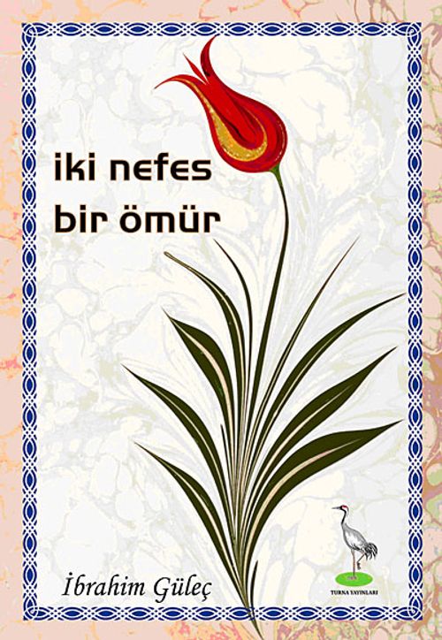 İki Nefes Bir Ömür