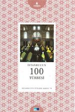 İstanbul'un 100 Türbesi